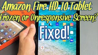 Amazon Fire HD 10 Tablet Frozen or Unresponsive Screen EASY FIX [upl. by Inga143]