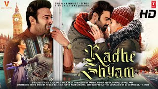 Radhe Shyam Full Movie HD 4K facts  Prabhas  Pooja Hegde  Radha Krishna Kumar Justin Prabhakaran [upl. by Eak]