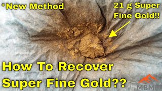 How To Recover Super Fine Gold Fastest Way To Gold Bars [upl. by Latimer]