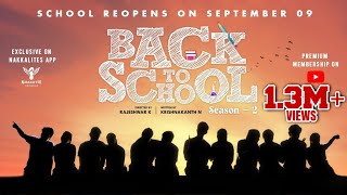 Back To School Season 02 Announcement  Nakkalites [upl. by Notyad645]