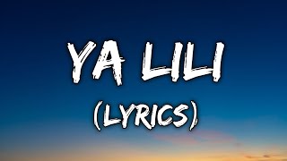 Ya Lili  Balti feat Hamouda Lyrics [upl. by Lacee]