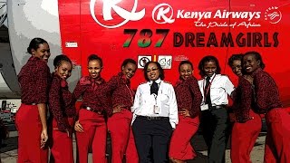 Kenya Airways 787 Dreamgirls [upl. by Anis]