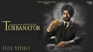 Turbanator  Tarsem Jassar Official Video Sukhe  Punjabi Songs 2018  Vehli Janta Records [upl. by Etoile]