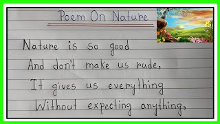 Poem On Nature  Self Composed Poem in English [upl. by Ainoloppa490]