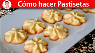 Cómo hacer PASTISETAS Galletas de Mantequilla  VickyRecetaFacil [upl. by Dagna96]