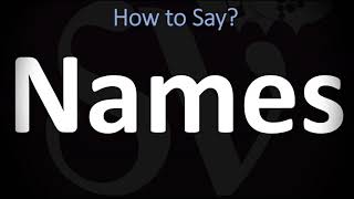 How to Pronounce Names CORRECTLY [upl. by Dnaltroc]