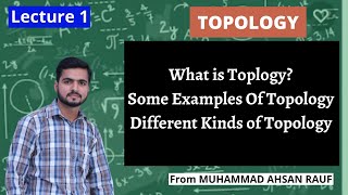 Lecture 1  Introduction to Topology and its kinds  Topology by James R Munkres [upl. by Soalokcin427]