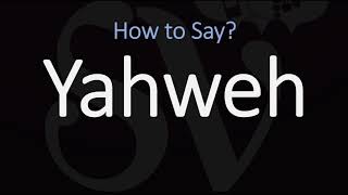 How to Pronounce Yahweh CORRECTLY [upl. by Onairam833]