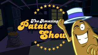 La Patate officielle  The Amazing Patate Show [upl. by Sivat]