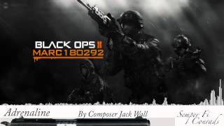 Black Ops 2 Soundtrack Adrenaline [upl. by Anilrahc]