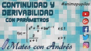 Continuidad y derivabilidad de una función con parámetros 02 BACHILLERATO MATEMÁTICAS [upl. by Nosila]