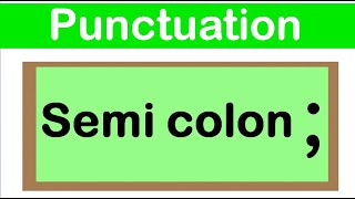 SEMI COLON  English grammar  How to use punctuation correctly [upl. by Swanson]