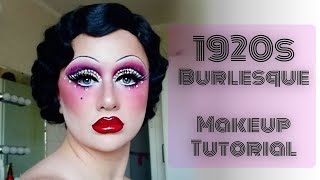 1920S BURLESQUE CABARET MAKEUP TUTORIAL IN DEPTH [upl. by Calie438]