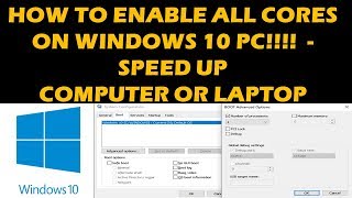 HOW TO ENABLE ALL CORES IN WINDOWS 10 [upl. by Bainbridge793]