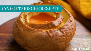 10 UNGLAUBLICHE Vegetarische Rezepte [upl. by Repotsirhc]