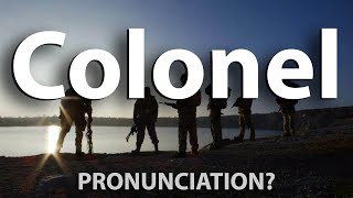 How to Pronounce Colonel CORRECTLY [upl. by Cirek]