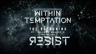 WITHIN TEMPTATION  The Reckoning  Official Lyric Video feat Jacoby Shaddix [upl. by Liliane198]