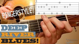 Deep River Blues  Traditional FINGERSTYLE Tune  Bluegrass Guitar Lesson with TAB [upl. by Llerraj]