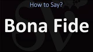 How to Pronounce Bona Fide CORRECTLY [upl. by Hoagland943]