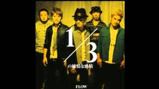 FLOW 13の純情な感情 [upl. by Ak581]