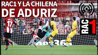 La narración de RAC del golazo de Aduriz en el AthleticBarcelona  Diario AS [upl. by Lowell]