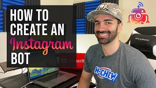 How to Create an Instagram Bot  Get More Followers [upl. by Ennoryt]