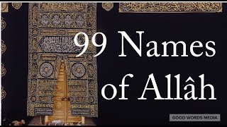 99 Names of Allah with Arabic and English Pronunciation [upl. by Ahcsas]