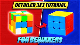 EASIEST WAY TO SOLVE THE 3x3 RUBIKS CUBE  VERY DETAILED [upl. by Rochemont572]