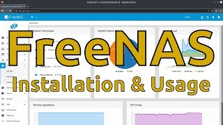 FreeNAS Installation amp Usage [upl. by Phillipp]