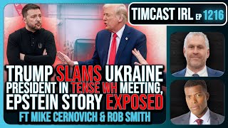 Trump SLAMS Ukraine President In TENSE WH Meeting The War MAY END w Rob Smith  Timcast IRL [upl. by Sisenej736]