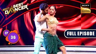 Indias Best Dancer Season 3  प्यार भरी शाम  Ep 36  FE  06 August 2023 [upl. by Aicats8]