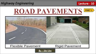 Highway Engineering  Lec  10 Road Pavements  Part 1 [upl. by Adnical]