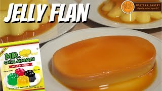 JELLY FLAN  How to Make Leche Gulaman  Ep 74  Mortar and Pastry [upl. by Loreen]