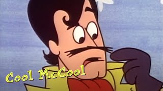 Cool McCool  The Big Blowout AND MORE  Episode  01 [upl. by Suirred]