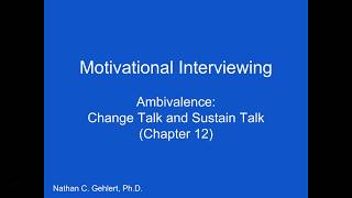 Motivational Interviewing Ambivalence Change Talk amp Sustain Talk [upl. by Zenitram429]