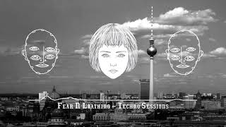 German Underground Techno  Dark amp Hard  Fear N Loathing in Berlin FNL043 [upl. by Arataj559]