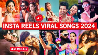 Instagram Reels Viral Songs India 2024 PART 3 Songs that are stuck in our heads [upl. by Meesak]