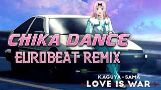 Chika Dance  Eurobeat Remix [upl. by Christalle]