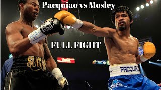 PACQUIAO VS MOSLEY HD FULL FIGHT [upl. by Mia]