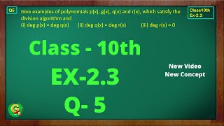 Ex23 Q5 Class10  Polynomials  Exercise 23 Q5  Class10  NCERT  Class10 Ex 23 Q5  Green Board [upl. by Sinoda22]