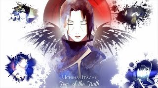 Uchiha Itachi 「AMV」 Fear of the Truth ᴴᴰ [upl. by Colombi820]