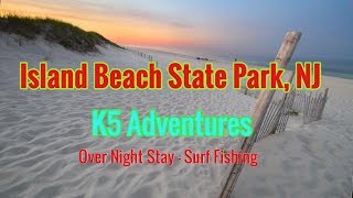 Overnight Stay at Island Beach State Park NJ [upl. by Mason888]