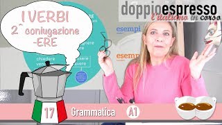 VERBI  seconda coniugazione ERE  level A1  Grammatica Italiana [upl. by Locke]