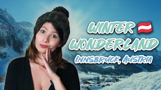 Visiting Innsbruck Austria  A Winter Wonderland [upl. by Wiltsey]