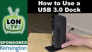 How to Use a USB 30 Dock  Sponsored by Kensington amp the SD3500v dock [upl. by Atilahs]