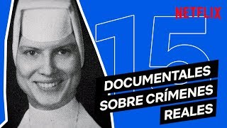 15 DOCUMENTALES sobre CRÍMENES REALES en NETFLIX ESPAÑA [upl. by Lapointe]