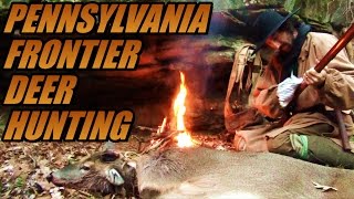 Deer Hunting On The Pennsylvania Frontier  2016 [upl. by Carlin888]