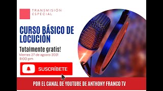 CURSO BÁSICO DE LOCUCIÓN TOTALMENTE GRATIS [upl. by Alec]