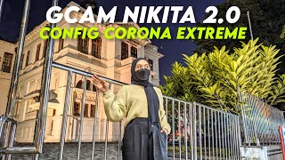 Terbaru🔥 config CORONA EXTREME GCAM Nikita 20 [upl. by Cirone]