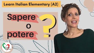 2 Learn Italian Elementary A2 quotSaperequot or quotpoterequot [upl. by Bentley]